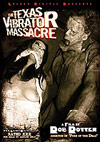 The Texas Vibrator Massacre The Texas Vibrator Massacre
