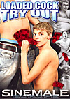 Loaded Cock try Out