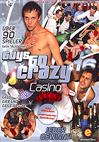Guys Go Crazy 16 - Casino Anal