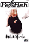 Fetish Freaks - 2 Disc Special Edition