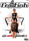 Lez Latex Lessons 2 - 2 Disc Special Edition Lez Latex Lessons 2 - 2 Disc Special Edition