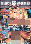 Bis zum Anschlag in dein Sauloch