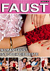 Faust: Mamas Faust ist doch die Beste