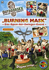 Burning Mask - Das Open-Air-Swinger-Event Burning Mask - Das Open-Air-Swinger-Event