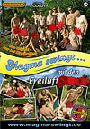 Magma swingt... mit den Freiluftfickern