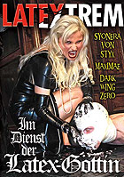 Latextrem: Im Dienst der Latex-G�ttin