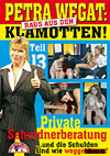 Petra Wegat: Raus aus den Klamotten! Teil 13