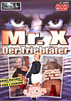 Mr. X - Der Triebt�ter