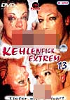 Kehlenfick Extrem 13