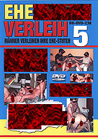 Ehefotzen Verleih 5