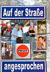 Auf der Strasse angesprochen