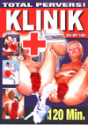 Klinik - Total pervers!