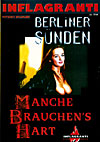 Berliner S�nden - Manche brauchens Hart