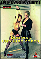 Dominas und ihre Zofen