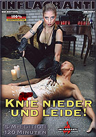Knie nieder und leide!