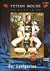 Fetish House - Der Lustgarten Fetish House - Der Lustgarten