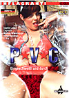 PVC: Eingeschwei�t und durchgefickt
