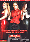 Geh zu deiner Domina � bevor sie dich holt!