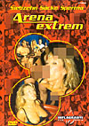 Arena Extrem - Siebzehn S�cke Sperma