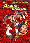 Arena Extrem - Die Spermah�lle des Dr. Faustus