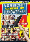 Vorsicht! Geile Handwerker