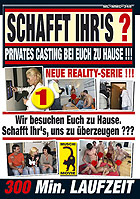 Schafft Ihr\'s ? - Privates Casting bei Euch zu Hause! Teil 1