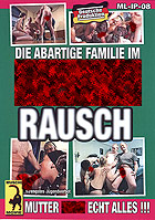Die abartige Familie im Fick-Rausch