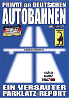Privat an deutschen Autobahnen