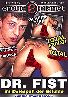Dr. Fist - Im Zwiespalt der Gef�hle