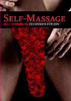 Self-Massage: Masturbationstechniken F�r Ihn