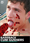 Bareback Cum Gushers