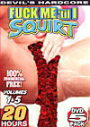 Fuck Me Til I Squirt 1-5 - 5 DVD Pack - 20h