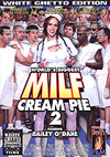 World's Biggest Milf Cream Pie 2 World's Biggest Milf Cream Pie 2
