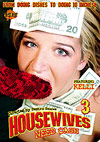 Housewives Need Cash 3