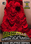 Blackzilla Is Splittin' That Shitter 1 - 2 DVDs