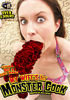My Wife's 1st Monster Cock 1 My Wife's 1st Monster Cock 1