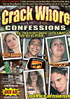 Crack Whore Confessions 2
