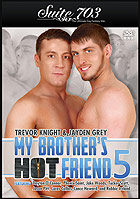 My Brother\'s Hot Friend 5
