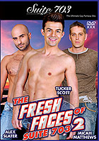 The Fresh Faces Of Suite 703 Vol. 2