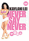 Never Say Never Never Say Never