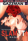 Slam It In A Slut Slam It In A Slut