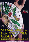 Sexgeheimnisse der modernen Geisha