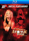 Jesse Jane: Atomic Tease - Blu-ray Disc Jesse Jane: Atomic Tease - Blu-ray Disc