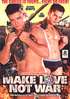 Make Love Not War