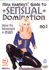 Nina Hartley's Guide To Sensual Domination