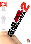 The Big Ass Anal Exxxtravaganza 2