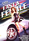 Fast and Female Fast and Female