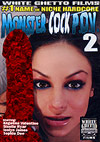 Monster Cock P.O.V. 2 Monster Cock P.O.V. 2