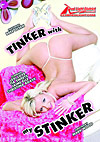 Tinker With My Stinker