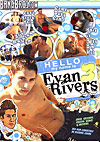 Hello, My Name Is Evan Rivers 3